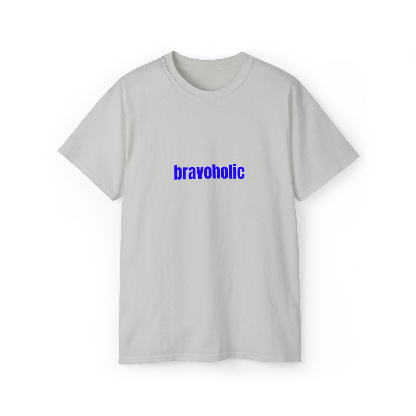 Bravoholic blue font Unisex Ultra Cotton Tee