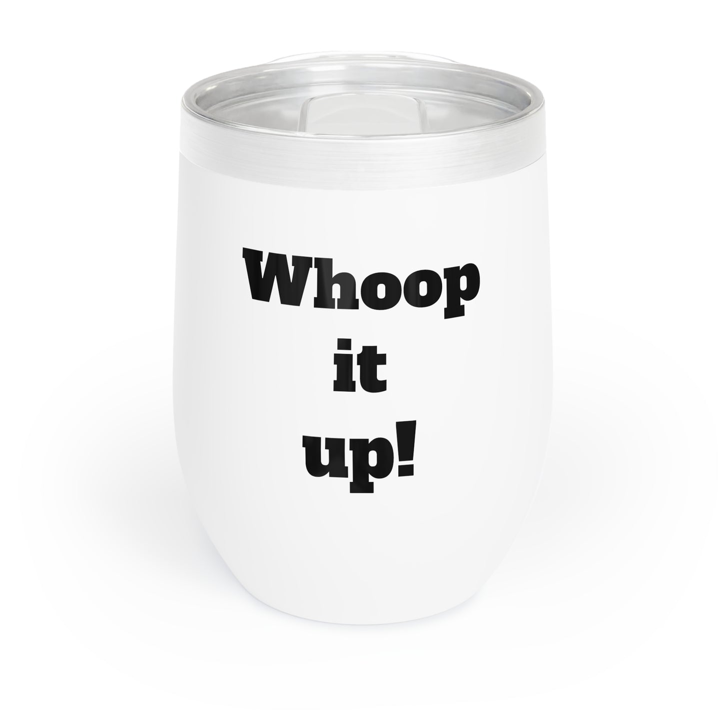 Whoop it up Wine Tumbler