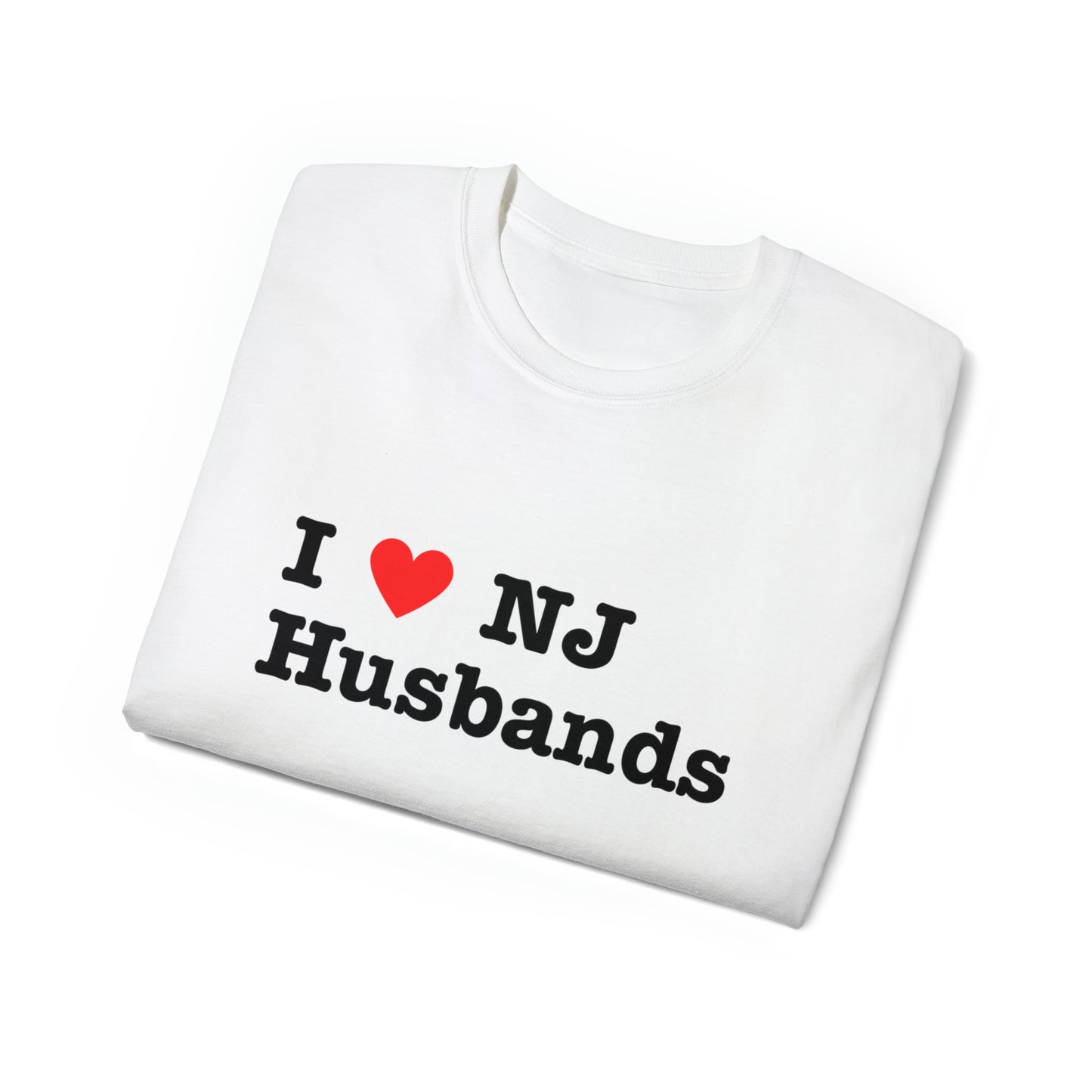 I heart NJ Husbands - Unisex Ultra Cotton Tee