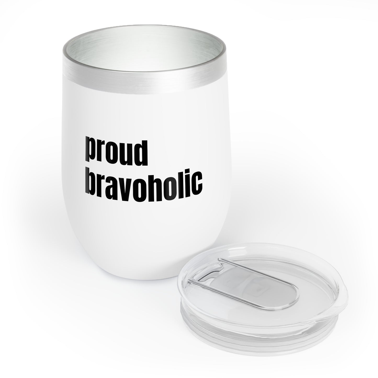 Proud Bravoholic Wine Tumbler