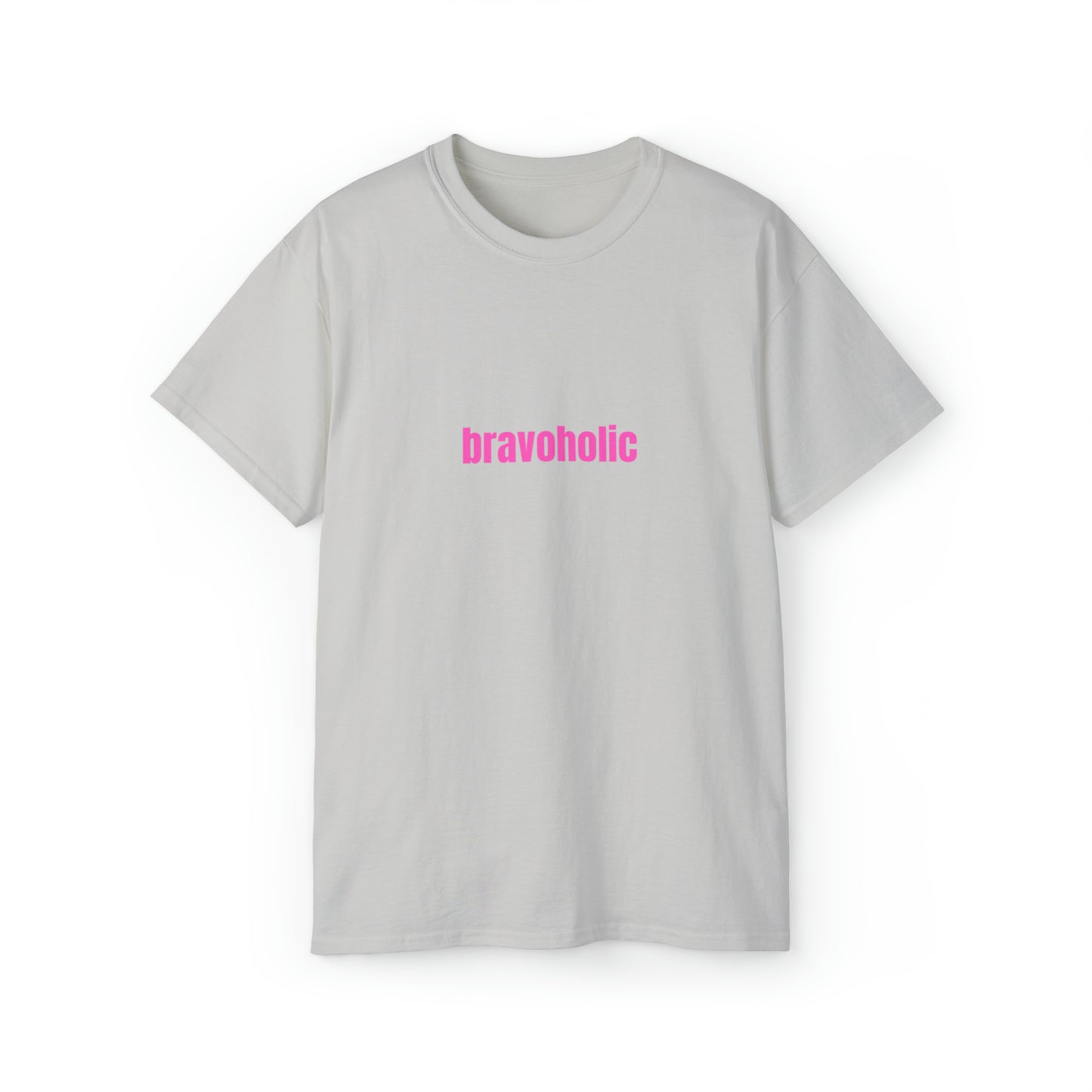 Bravoholic pink Unisex Ultra Cotton Tee