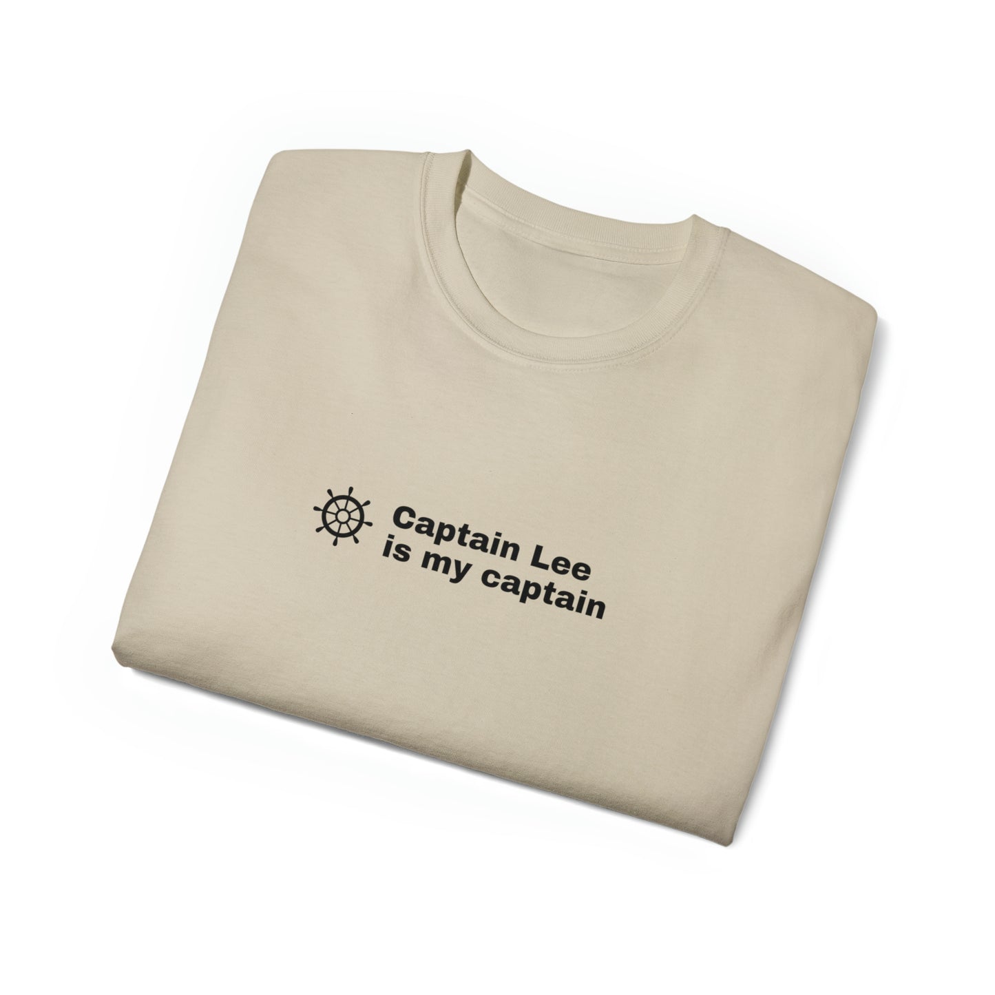 Captain Lee is my captain - black text Unisex Ultra Cotton Tee